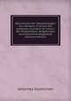 Bauurkunde Der Tempelanlagen Von Dendera: In Einem Der Geheimen Corridore Im Innern Der Tempelmaver Aufgefunden Und Erlauternd Mitgetheilt (German Edition), Johannes Duemichen 
