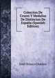 Coleccion De Cruces Y Medallas De Distincion De Espana (Spanish Edition), Jose Velasco Duenas 