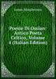 Poesie Di Ossian: Antico Poeta Celtico, Volume 4 (Italian Edition), Macpherson, James 