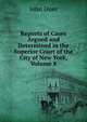 Reports of Cases Argued and Determined in the Superior Court of the City of New York, Volume 8, John Duer 