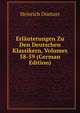 Erlauterungen Zu Den Deutschen Klassikern, Volumes 58-59 (German Edition), Heinrich Duntzer 