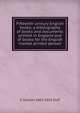Fifteenth century English books; a bibliography of books and documents printed in England and of books for the English market printed abroad, E Gordon 1863-1924 Duff 