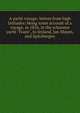 A yacht voyage: letters from high latitudes: being some account of a voyage, in 1856, in the schooner yacht "Foam", to Iceland, Jan Mayen, and Spitzbergen, 