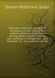 Over the dead line; or, Tracked by blood-hounds; giving the author's personal experience during eleven months that he was confined in Pemberton, . and Florence, S.C., as a prisoner of war, Simon Miltimore Dufur 