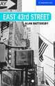 East 43rd Street. Level 5 Upper-intermediate + 3 audio CDs.., Alan Battersby 