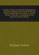 Examen Critique Du Syst?me M?taphysique Cart?sien: Enseign? D'une Mani?re Plus Ou Moins D?guis?e Dans Les Lyc?es Et Autres ?coles : Suivi Des . Inclinations Et Des Passions (French Edition), Philippe Dufour 