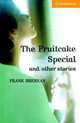 The Fruitcake Special and Other Stories Level 4 Intermediate Book with Audio CDs (2) Pack, Frank Brennan 