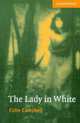 The Lady in White Level 4 Intermediate Book with Audio CDs (2) Pack, Colin Campbell 