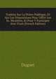 Traittez Sur La Priere Publique, Et Sur Les Dispositions Pour Offrir Les Ss. Mysteres, Et Pour Y Participer Avec Fruit (French Edition), Duguet 