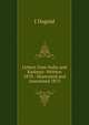 Letters from India and Kashmir: Written 1870 : Illustrated and Annotated 1873, J. Duguid 