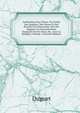 Institution D'un Prince: Ou Trait? Des Qualitez, Des Vertus Et Des Devoirs D'un Souverain, Soit Par Rapport Au Gouvernement Temporel De Ses Etats, Ou . Avec La Religion, Volume 1 (French Edition), Duguet 