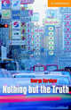 Cambridge English Readers 4. Nothing but the Truth + AudioCD, George Kershaw 