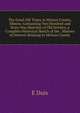 The Good Old Times in Mclean County, Illinois: Containing Two Hundred and Sixty-One Sketches of Old Settlers, a Complete Historical Sketch of the . Matters of Interest Relating to Mclean County, E Duis 