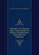 The diary of a Russian lady: reminiscences of Barbara Doukhovskoy (nee princesse Galitzine), Varvara Fedorovna Golitsyna Dukhovskaia 