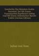 Geschichte Des Ministers Grafen Sternthal, Der Mit Einem Franzosischen Haarbeutel Anfing Und Mit Einem Altdeutschen Barrett Endete (German Edition), Julius von Voss 