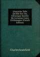 L'Autriche Telle Qu'Elle Est; Ou, Chronique Secr?te De Certaines Cours D'Allemagne (French Edition), Charles Sealsfield 