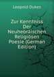 Zur Kenntniss Der Neuhebraischen Religiosen Poesie (German Edition), Leopold Dukes 