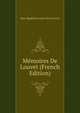 Memoires De Louvet (French Edition), Jean-Baptiste Louvet de Couvray 
