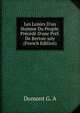 Les Loisirs D'un Homme Du Peuple. Pr?c?d? D'une Pr?f. De Berton-joly (French Edition), Dumont G. A 