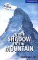 Cambridge English Readers 5. In Shadow of Mountain + AudioCD, Helen Naylor 