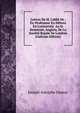 Lettres De M. L'abb? De , Ex-Professeur En H?breu En L'universit? Au Sr Kennicott, Anglois, De La Soci?t? Royale De Londres (Galician Edition), Joseph-Adolphe Dumay 