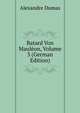 Batard Von Mauleon, Volume 3 (German Edition), Alexandre Dumas 