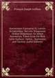 Narrationes Excerptae Ex Latinis Scriptoribus: Servato Temporum Ordine Dispositae; Or Select Narrations, Taken from the Best Latin Authors: Justin, . Suetonius, and Tacitus. (Latin Edition), Francois Joseph Goffaux 