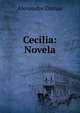 Cecilia: Novela, Alexandre Dumas 
