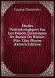 Etudes Paleontologiques Sur Les Depots Jurassiques Du Bassin Du Rhone: Ptie. Lias-Moyen (French Edition), Eugene Dumortier 