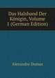 Das Halsband Der Konigin, Volume 1 (German Edition), Alexandre Dumas 