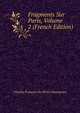 Fragments Sur Paris, Volume 2 (French Edition), Charles Francois Du Perier Dumouriez 