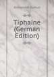 Tiphaine (German Edition), Alexandre Dumas 