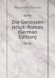Die Genossen Jehus: Roman (German Edition), Alexandre Dumas 