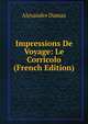 Impressions De Voyage: Le Corricolo (French Edition), Alexandre Dumas 