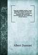 Essai Sur L'?ph?bie Attique: Textes ?ph?biques Class?s Par Ordre De Dates. Chronologie Des?ponymes Ath?niens. Succession Des Fonctionnaires De . Par Archontats (French Edition), Albert Dumont 