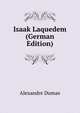 Isaak Laquedem (German Edition), Alexandre Dumas 