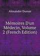 M?moires D'un M?decin, Volume 2 (French Edition), Alexandre Dumas 