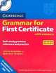 Cambridge Grammar for First Certificate. Second edition. With answers. Self-study grammar reference and pracrice + CD, Louise Hashemi, Barbara Thomas 