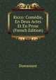 Ricco: Comedie, En Deux Actes Et En Prose (French Edition), Dumaniant 