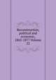 Reconstruction, political and economic, 1865-1877 Volume 22, 