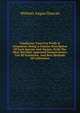 Coniferous Trees For Profit & Ornament: Being A Concise Description Of Each Species And Variety, With The Most Recently Approved Nomenclature, List Of Synonyms, And Best Methods Of Cultivation, Webster Angus Duncan 