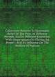 Collections Relative To Systematic Relief Of The Poor, At Different Periods, And In Different Countries; With Observations On Charity, Its Proper . And Its Influence On The Welfare Of Nations, 
