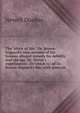The "elixir of life." Dr. Brown-S?guard's own account of his famous alleged remedy for debility and old age, Dr. Variot's experiments . To which is . of Dr. Brown-S?guard's life, with portrait, Newell Dunbar 