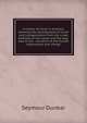 A history of travel in America, showing the development of travel and transportation from the crude methods of the canoe and the dog-sled to the . narrative of the human experiences and changi, Seymour Dunbar 