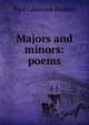 Majors and minors: poems, Dunbar Paul Laurence 