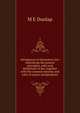 Abridgment of elementary law: embodying the general principles, rules and definitions of law, together with the common maxims and rules of equity jurisprudence, M E Dunlap 