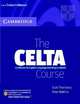 The CELTA Course Trainer's Manual, Scott G. Thornbury, Peter Watkins 