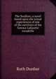 The Swallow; a novel based upon the actual experiences of one of the survivors of the famous Lafayette escadrille, Ruth Dunbar 