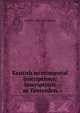Kentish monumental inscriptions; inscriptions at Tenterden, Leland L. 1862-1923 Duncan 