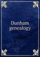 Dunham genealogy, 